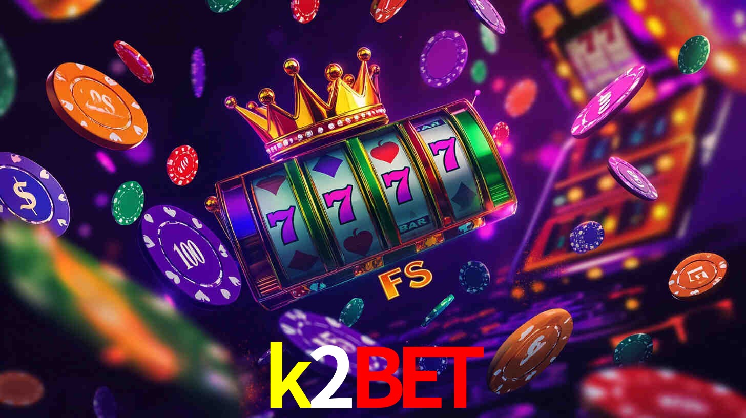 Explore as vantagens do k2bet: serviço profissional e confiabilidade